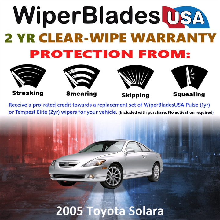 2005 Toyota Solara Wiper Blades Set w/2yr Wear Warranty (Set of 2) Tempest Elite